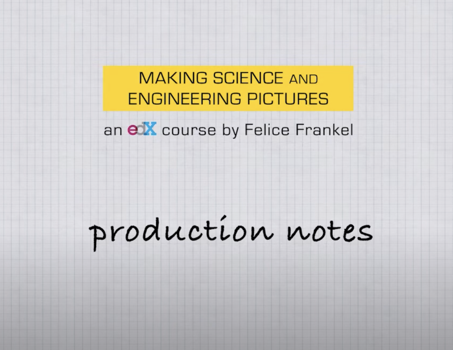 EdX Production Notes: part 2